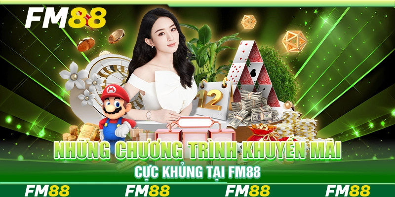 Những chương trình khuyến mãi cực khủng tại FM88