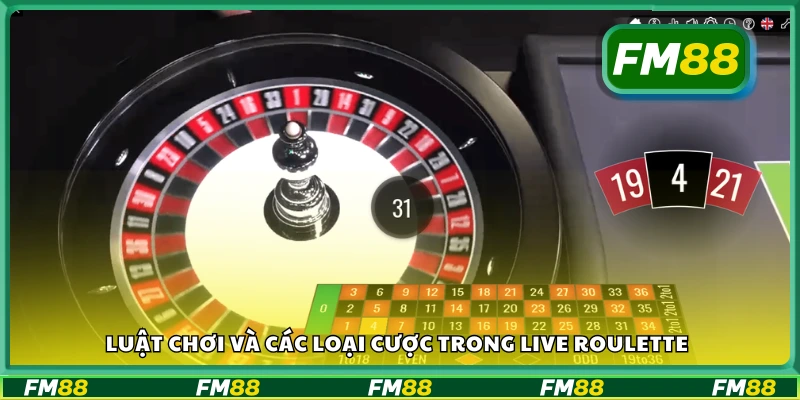 Quy tắc và các loại cược trong Live Roulette