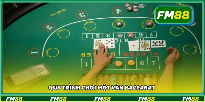 Nắm rõ quy trình chơi một ván baccarat