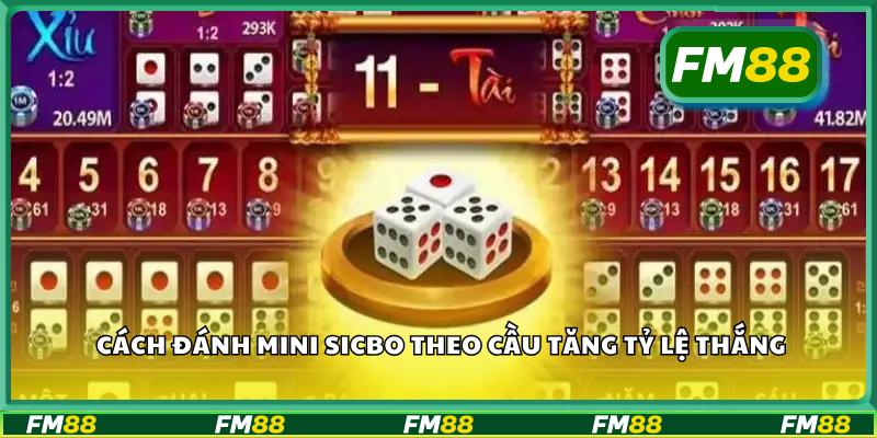 Cách đánh mini sicbo theo cầu tăng tỷ lệ thắng