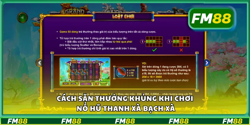 Cách săn thưởng khủng khi chơi nổ hũ thanh xà bạch xà