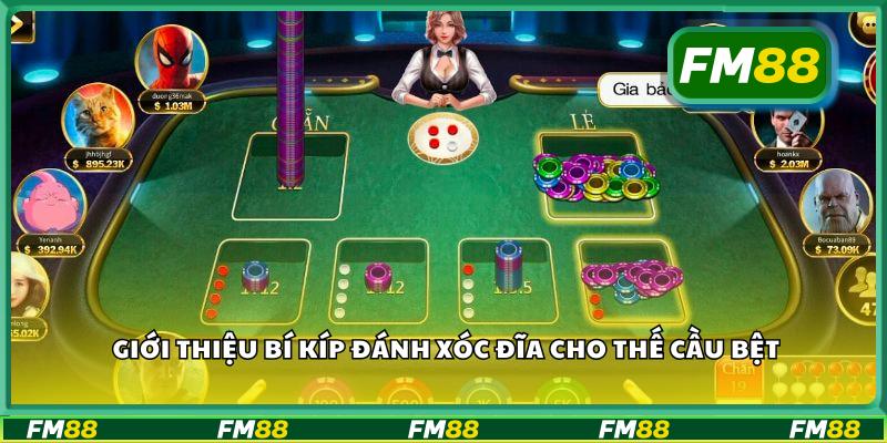 Giới thiệu bí kíp đánh xóc đĩa cho thế cầu bệt