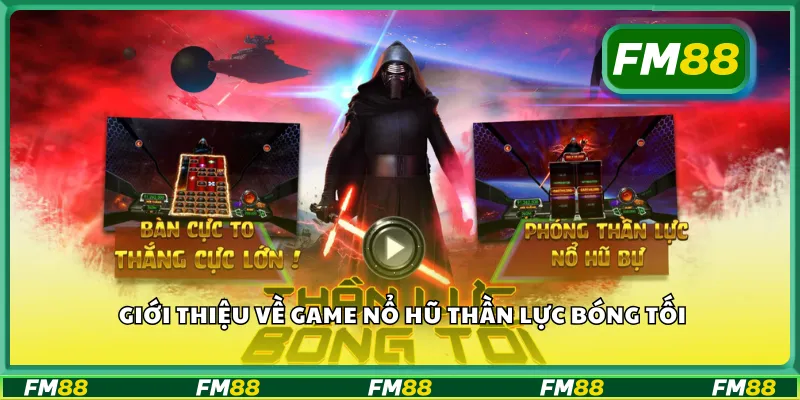Giới thiệu về game nổ hũ thần lực bóng tối