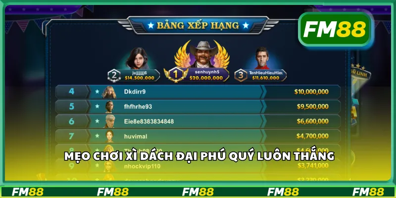 Mẹo chơi xì dách đại phú quý luôn thắng