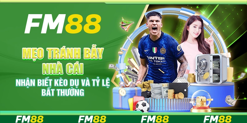 Mẹo tránh bẫy nhà cái – Nhận biết kèo dụ và tỷ lệ bất thường