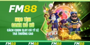 Mẹo tìm game nổ hũ – Cách chọn slot có tỷ lệ trả thưởng cao
