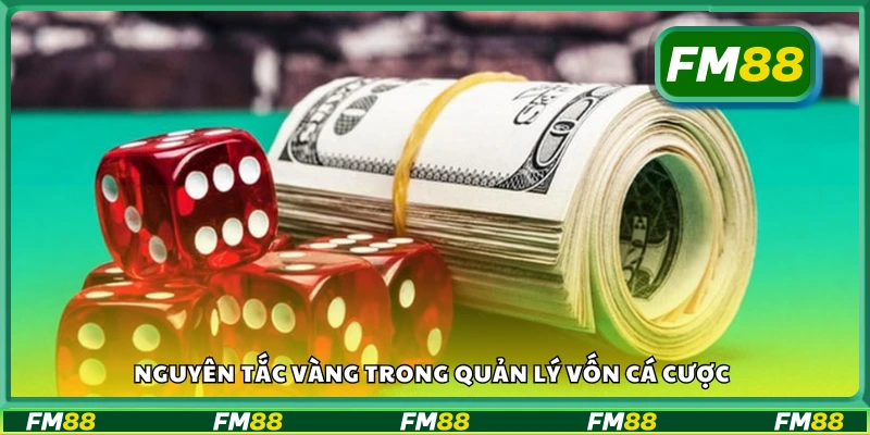 Những quy tắc cần nhớ để kiểm soát tiền cược hiệu quả